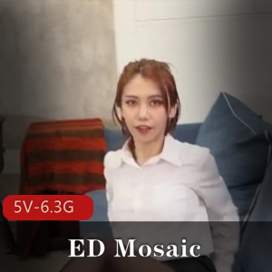 EDMosaic公司团建精彩合集6部6.3G，小姐姐颜值身材各异